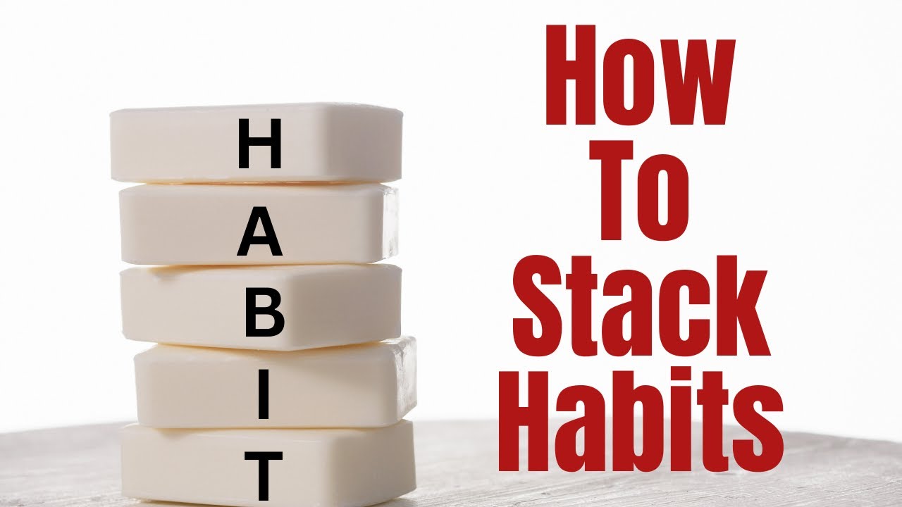 Was ist Habit Stacking: Die revolutionäre Methode für nachhaltigen Geschäftserfolg